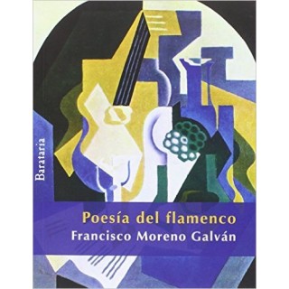 24509 Francisco Moreno Galvan - La poesía en el flamenco (Libro)