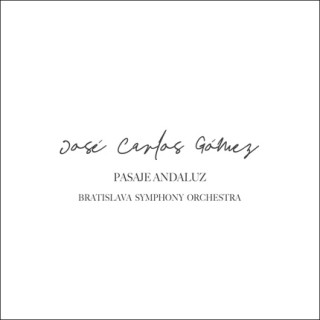 27246 José Carlos Gómez & Bratislava Symphony Orchestra - Pasaje Andaluz