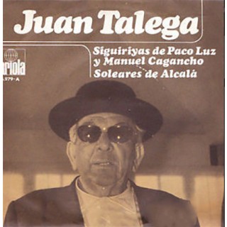 28215 Juan Talega ‎- Siguiriyas de Paco Luz y Manuel Cagancho / Soleares de Alcalá