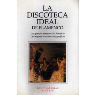 31292 La discoteca Ideal de flamenco - Ángel Alvárez Caballero