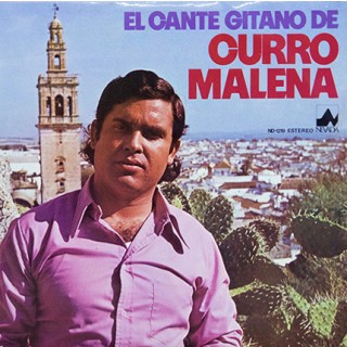 24794 Curro Malena - El cante gitano de Curro Malena