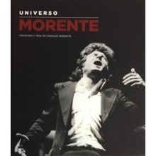 23146 Universo Morente. Creación y vida de Enrique Morente