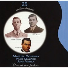34993 Manuel Centeno, Paco Mazaco, Juan Varea - El Cante con poderío. Grandes clásicos del cante flamenco 25